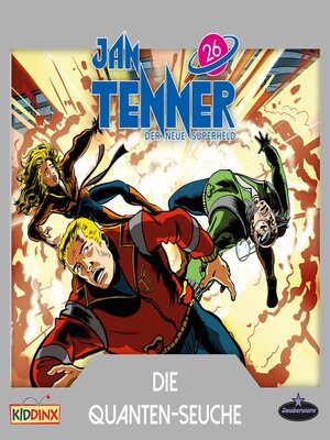 cover image of Jan Tenner, Der neue Superheld, Folge 26